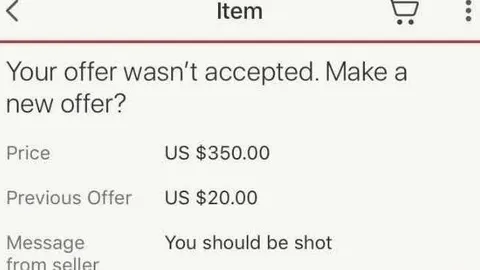 Seller Rejects a Ridiculous Offer