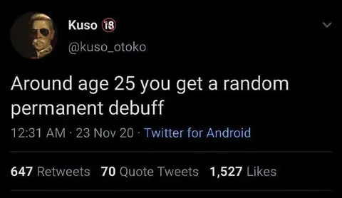 Age 25 Permanent Debuff
