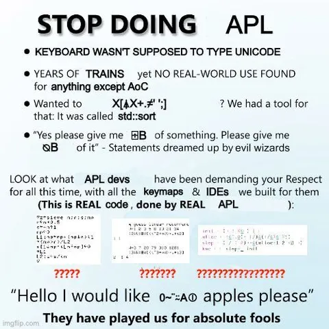 Stop Doing APL