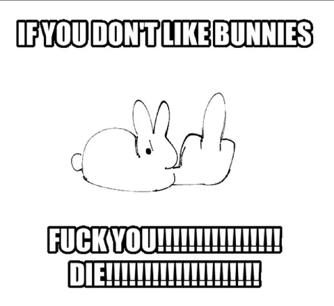 If You Don't Like Bunnies