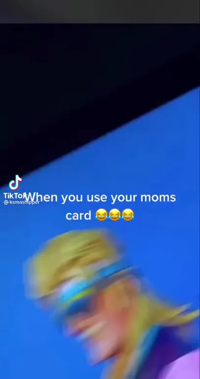 When You Use Your Mom’s Card