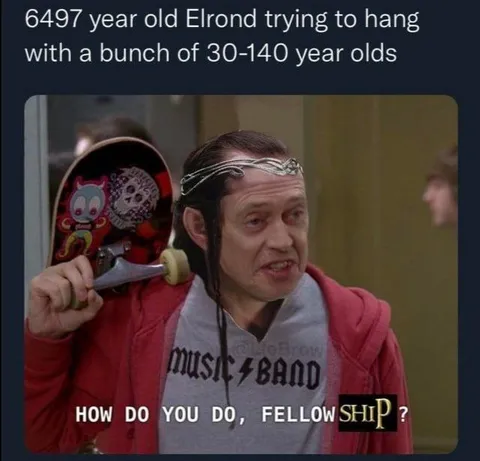 Elrond Trying to Fit In