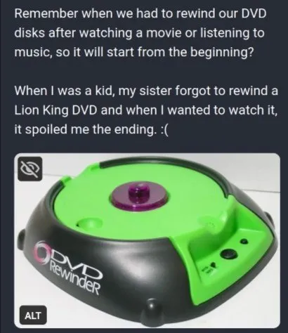 Sister Forgot to Rewind the DVD