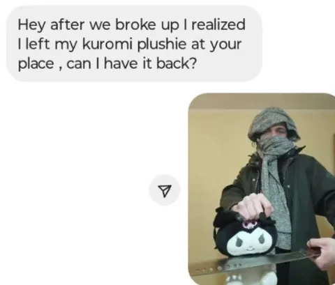 Kuromi Plushie Breakup Threat