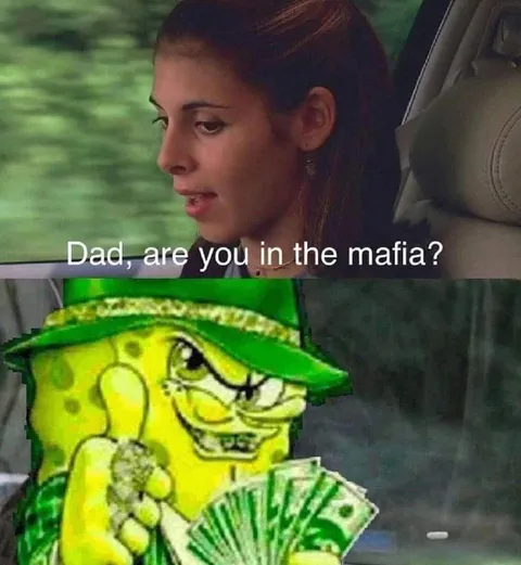 Dad, Are You in the Mafia?