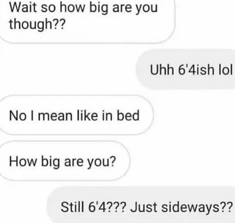 How big are you in bed