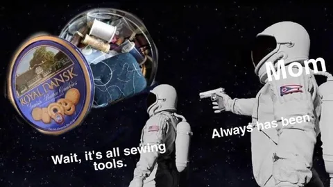 Mom Always Has Been Sewing Tools