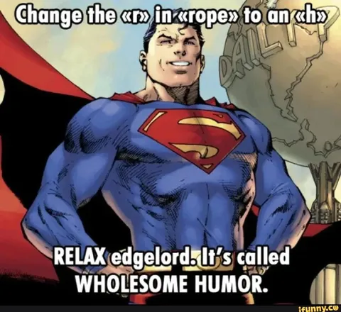 Wholesome Humor Superman