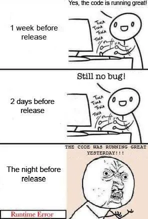 The Code Was Running Great Yesterday