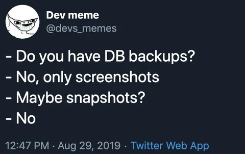 DB Backups or Screenshots