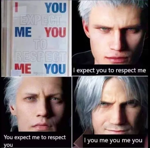 I Expect You to Respect Me