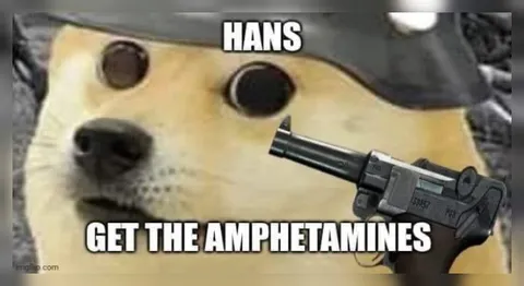 Hans Get the Amphetamines
