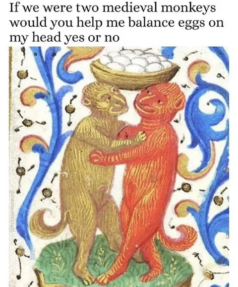 Medieval Monkeys Balancing Eggs