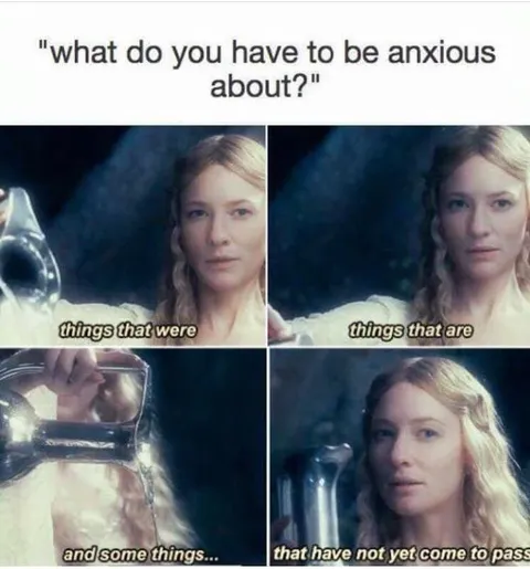Things to Be Anxious About