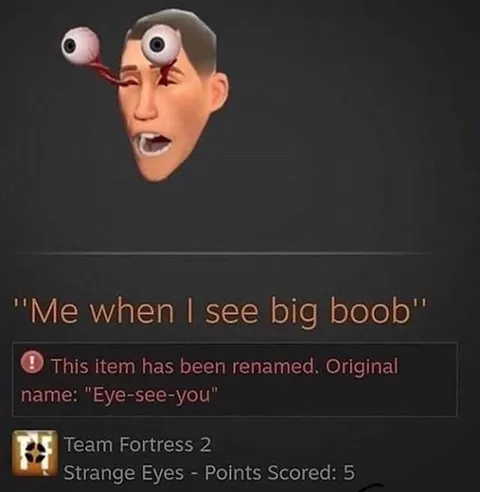 Me When I See Big Boob