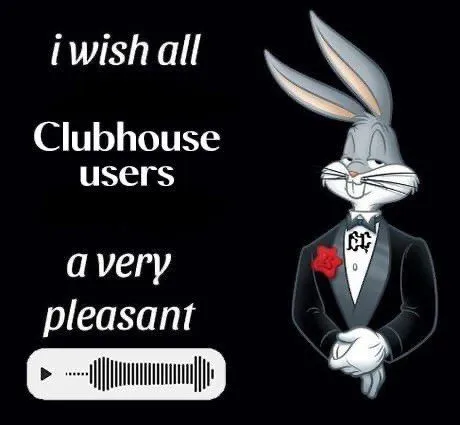 Pleasant Wishes for Clubhouse Users
