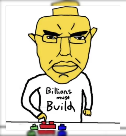Billions Must Build