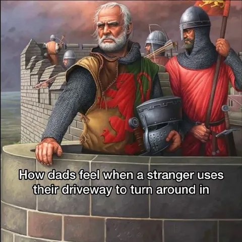 Medieval Dads Guard the Driveway