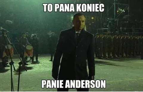 To pana koniec, panie Anderson