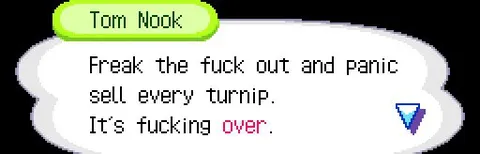 Tom Nook Panic About Turnips
