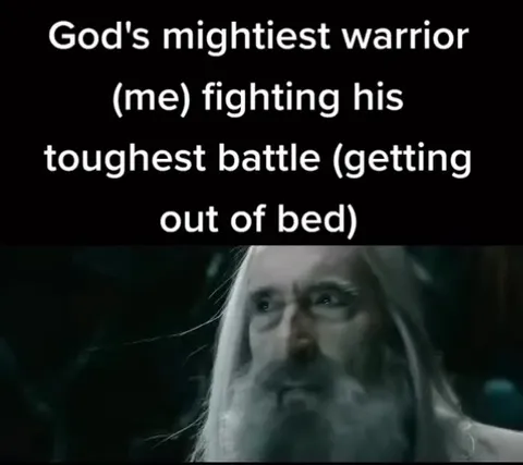 God's Mightiest Warrior Gets Out of Bed