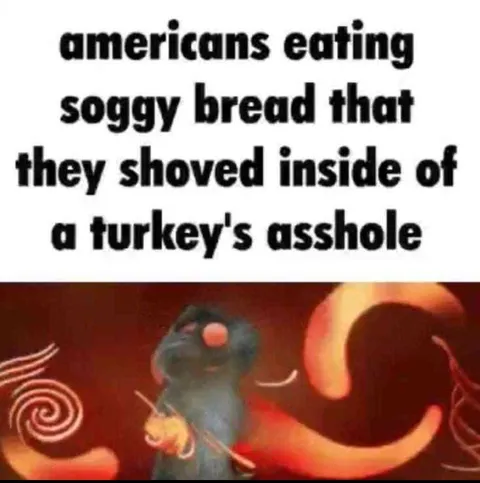 Americans Eating Soggy Turkey Bread