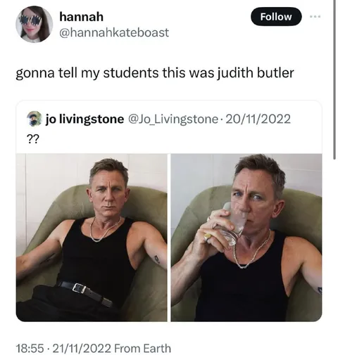 Daniel Craig as Judith Butler