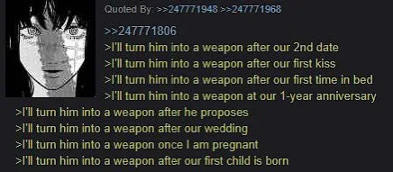 Turn Him Into a Weapon