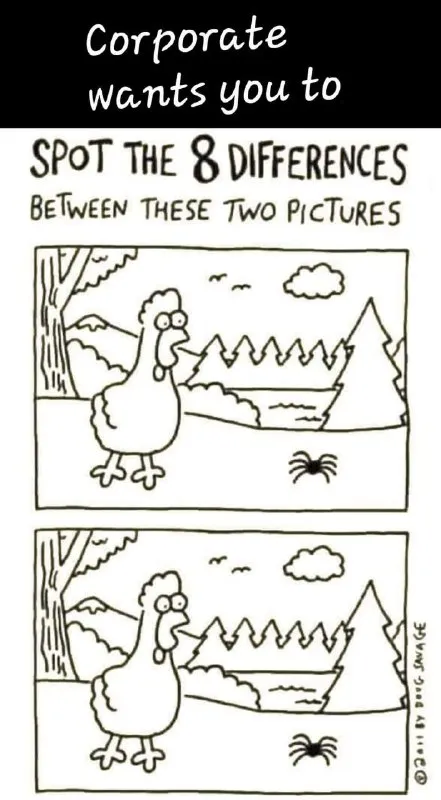 Corporate Wants You to Spot Differences