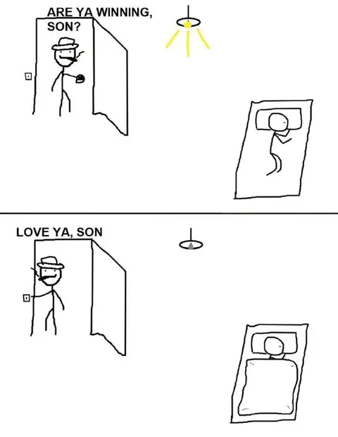Are Ya Winning, Son?