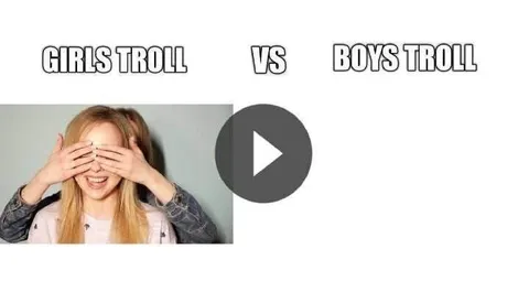 Girls Troll vs Boys Troll
