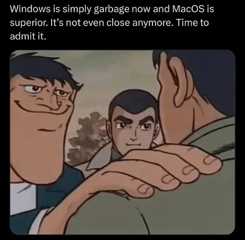 Windows Is Garbage, Mac Is Superior