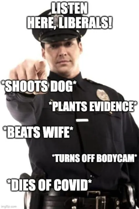 Listen Here Liberals Cop Meme