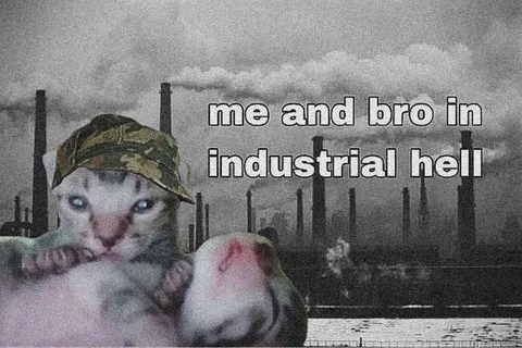 Me and Bro in Industrial Hell