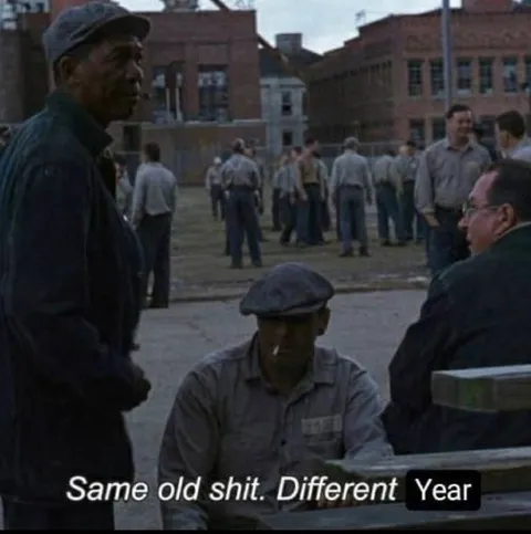 Same Old Shit, Different Year