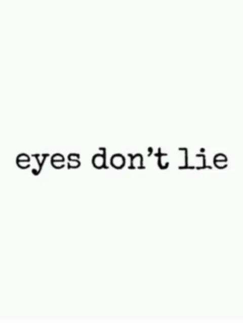 Eyes Don’t Lie: Tired, Hate, Hope