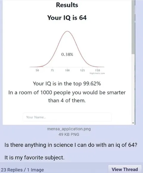 IQ of 64 Science Question