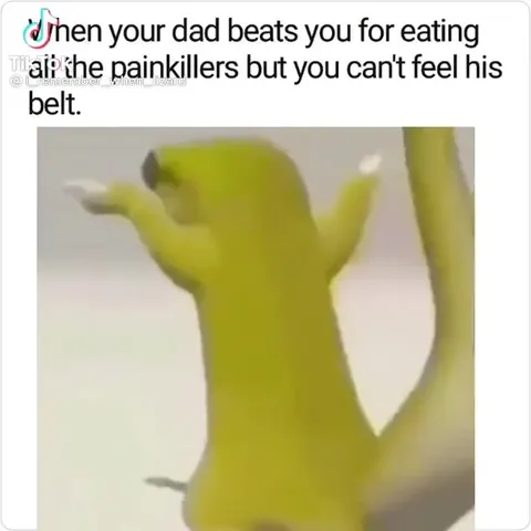 Dad Beats You, But You Feel Nothing