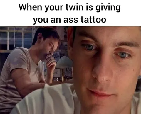 Twin Giving an Ass Tattoo