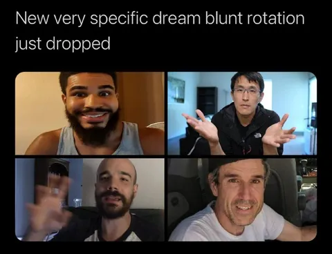New Very Specific Dream Blunt Rotation