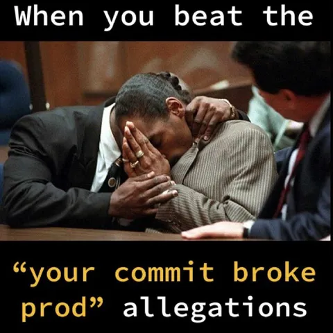 When Your Commit Broke Prod