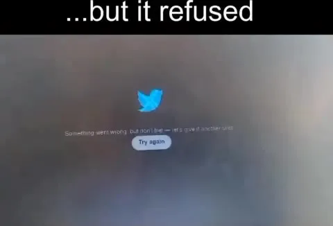 Twitter keeps refusing