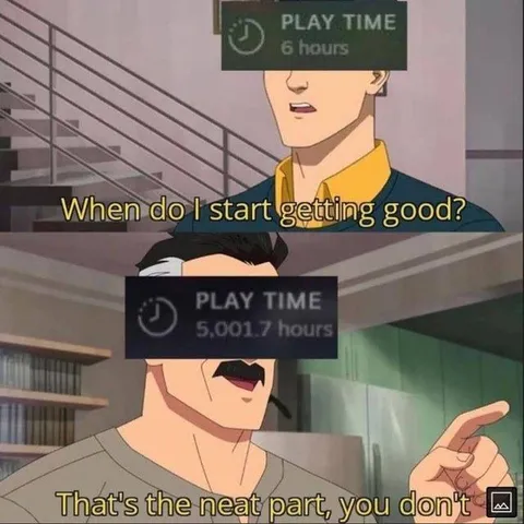 When Do I Start Getting Good