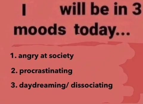 I Will Be in Three Moods