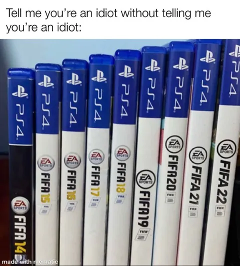 Tell Me You're an Idiot