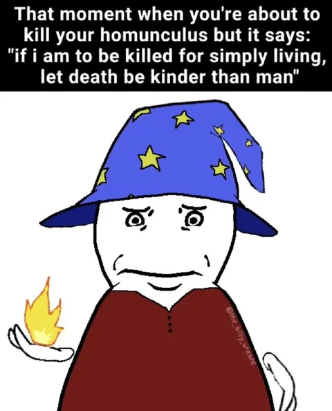 Homunculus Quotes Before Death