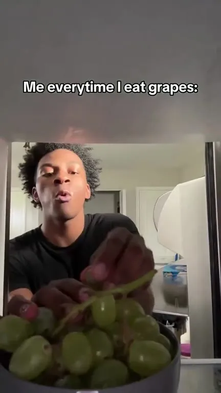 Me Every Time I Eat Grapes