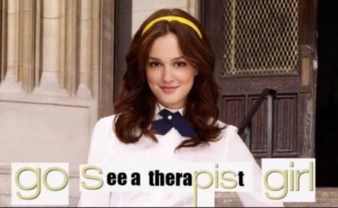Go See a Therapist Girl
