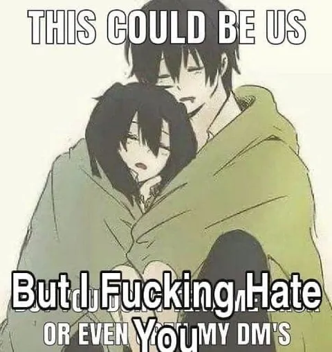 This Could Be Us But I Hate You