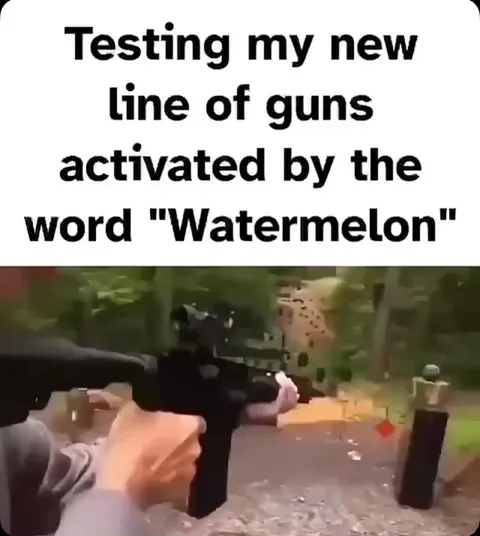 Watermelon-Activated Guns